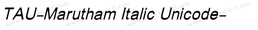 TAU-Marutham Italic Unicode字体转换